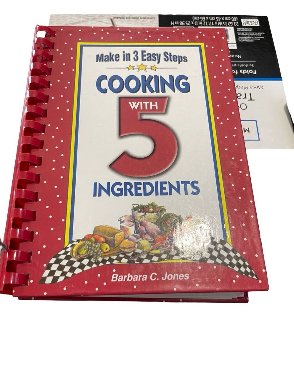 2001 “Cooking With Five Ingredients” By Barbara C. Jones Recipes 2001 Cook Book